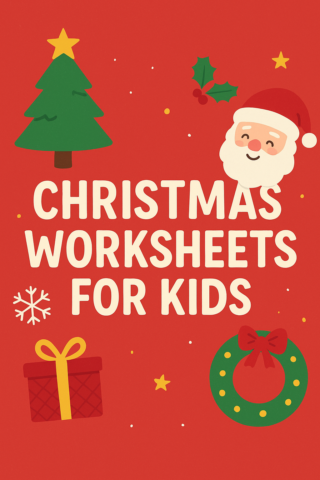 🎄 Christmas Worksheets for Kids – Free Printable Christmas Worksheets for Fun Holiday Learning